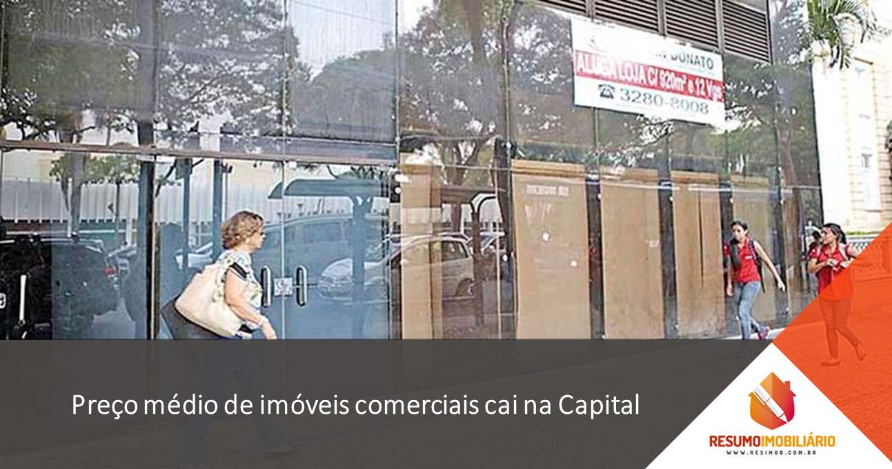 Preço médio de imóveis comerciais cai na Capital