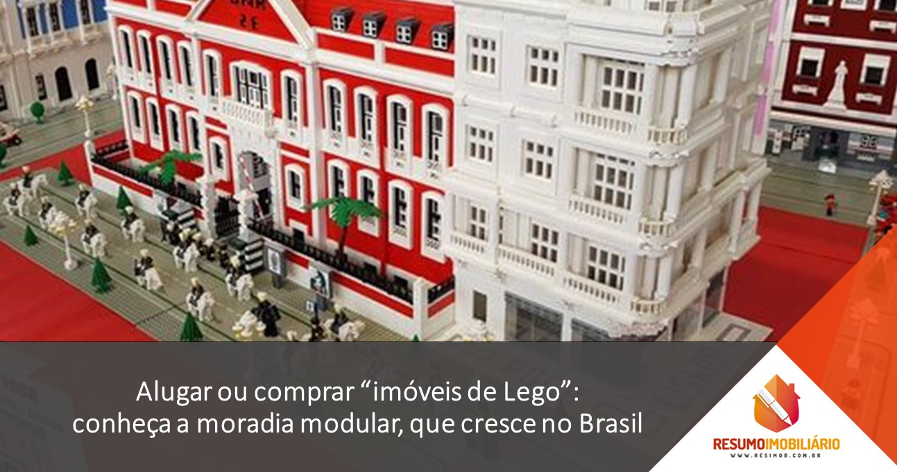Alugar ou comprar “imóveis de Lego”: conheça a moradia modular, que cresce no Brasil