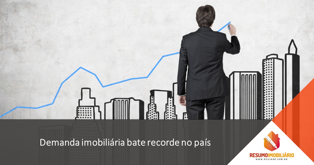 Demanda imobiliária bate recorde no país
